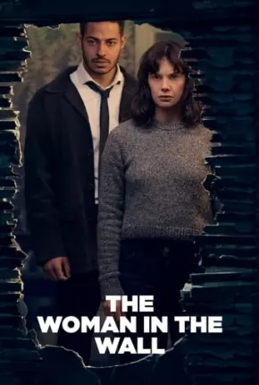 The Woman in the Wall - 1ª Temporada Legendada 2023 Torrent