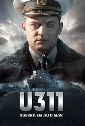 U311 - Guerra em Alto Mar 2020 Torrent