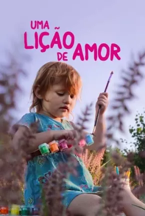 Uma Lição de Amor - Not Broken 2021 Torrent