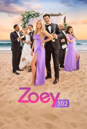 Zoey 102 - O Casamento 2023 Torrent