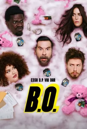 B.O. - 1ª Temporada 2023 Torrent