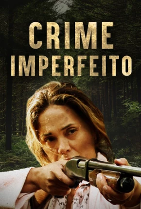 Crime Imperfeito 2022 Torrent