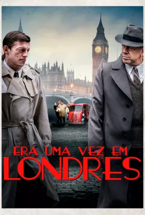 Era Uma Vez em Londres 2019 Torrent