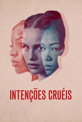 Intenções Cruéis 2022 Torrent