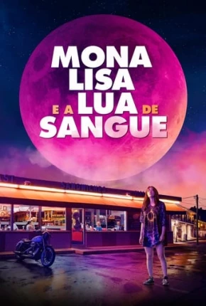 Mona Lisa e a Lua de Sangue 2023 Torrent