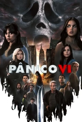 Pânico VI - Scream VI 2023 Torrent