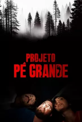 Projeto Pé Grande 2018 Torrent