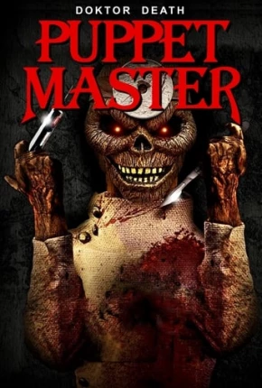 Puppet Master: Doktor Death - Legendado 2022 Torrent