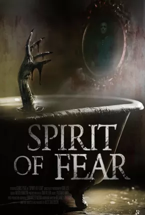 Spirit of Fear - Legendado 2023 Torrent