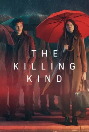 The Killing Kind - 1ª Temporada Legendada 2023 Torrent