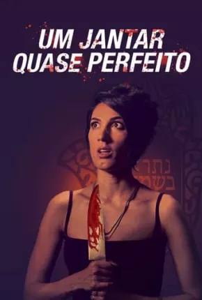 Um Jantar Quase Perfeito 2021 Torrent