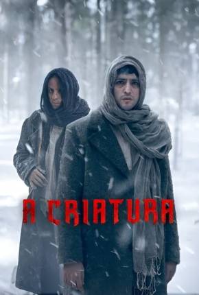 A Criatura - 1ª Temporada 2023 Torrent