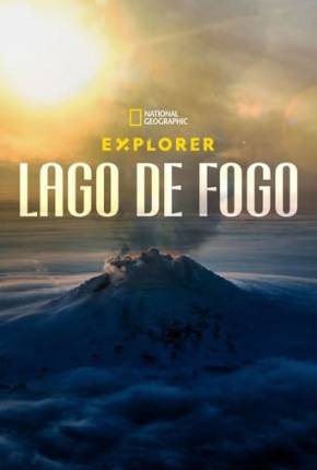 Explorer - Lago de Fogo 2023 Torrent