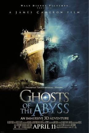 Fantasmas do Abismo / Ghosts of the Abyss 2003 Archive