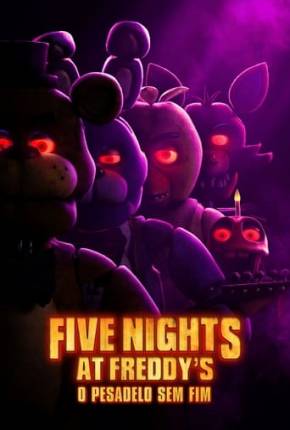 Five Nights At Freddys - O Pesadelo Sem Fim - Legendado 2023 Torrent