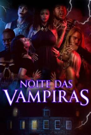 Noite das Vampiras 2022 Torrent