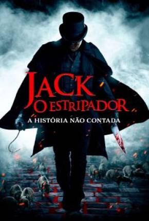 Jack, O Estripador - A História Não Contada 2021 Torrent