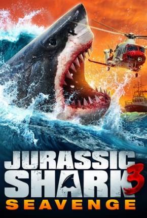 Jurassic Shark 3 - Seavenge - Legendado 2023 Torrent