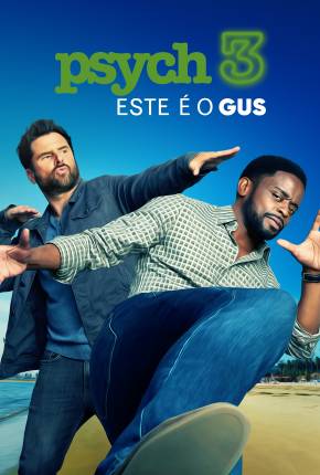 Psych 3 - This Is Gus - Legendado 2021 Torrent