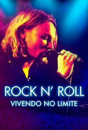 Rock and Roll - Vivendo no Limite 2020 Torrent