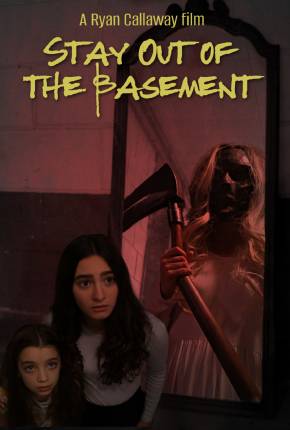 Stay Out of the Basement - Legendado 2023 Torrent