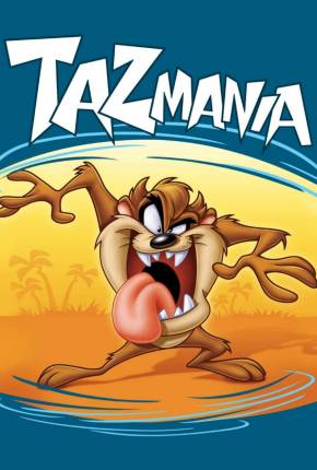 Taz-Mania - 1ª Temporada 1991 Mega / Google Drive