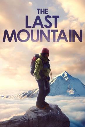 The Last Mountain 2022 Torrent