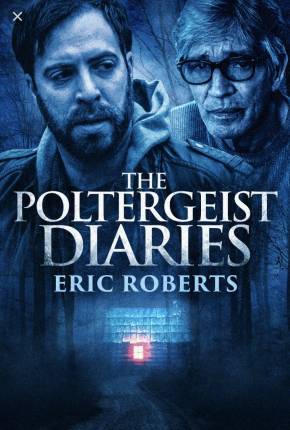 The Poltergeist Diaries - Legendado 2021 Torrent