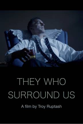 They Who Surround Us - Legendado 2021 Torrent