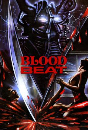 Blood Beat - Legendado 1983 Mega / 1Fichier / UsersCloud / Terabox / PixelDrain / UsersDrive / DesiUpload