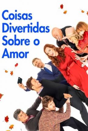 Coisas Divertidas Sobre o Amor 2021 Torrent