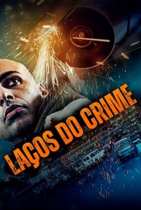 Laços do Crime 2021 Torrent