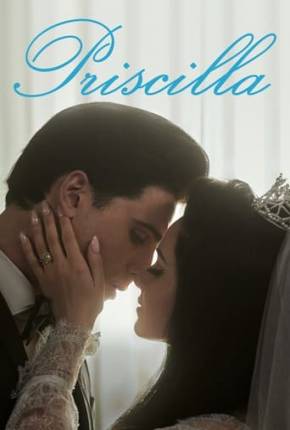 Priscilla - Legendado 2023 Torrent