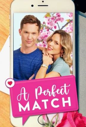 Um Romance Perfeito - A Perfect Match 2021 Torrent