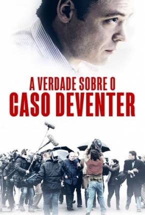 A Verdade Sobre o Caso Deventer 2021 Torrent