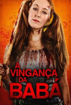 A Vingança da Babá - Josie Jane: Kill the Babysitter 2021 Torrent