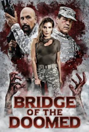 Bridge of the Doomed - Legendado 2022 Torrent