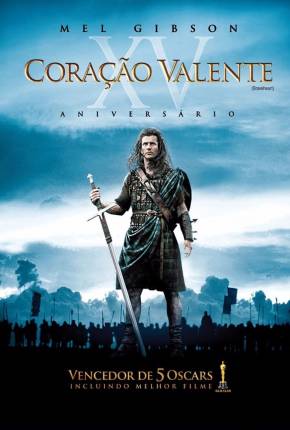 Coração Valente - Braveheart 1080P 1995 Torrent / TERABOX / PixelDrain / EDISK