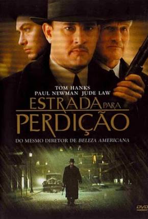 Estrada para Perdição / Road to Perdition 2002 1Fichier / PixelDrain / DEPOSITFILES