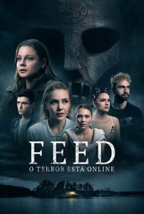 Feed - O Terror está Online 2022 Torrent