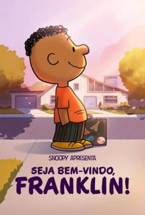 Snoopy Apresenta - Seja Bem-vindo, Franklin! 2024 Torrent