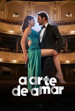 A Arte de Amar 2024 Torrent