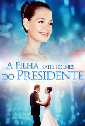 A Filha do Presidente / First Daughter 2004 1Fichier / EDISK / DEPOSITFILES