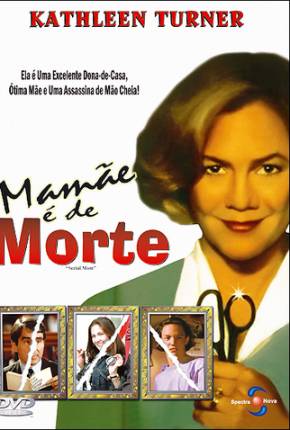 Mamãe é de Morte / Serial Mom 1994 Terabox / PixelDrain / EDISK