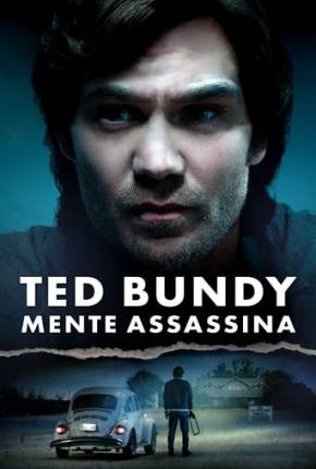 Ted Bundy - Mente Assassina 2021 Torrent