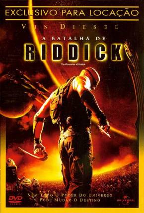 A Batalha de Riddick / The Chronicles of Riddick 2004 1Fichier / DesiUpload / BRUPLOAD