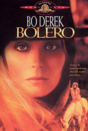 Bolero - Uma Aventura em Êxtase - Legendado 1984 Torrent