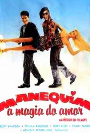 Manequim - A Magia do Amor / Mannequin: On the Move 1991 Archive