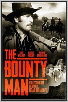 O Caçador de Recompensas / The Bounty Man 1972 PixelDrain