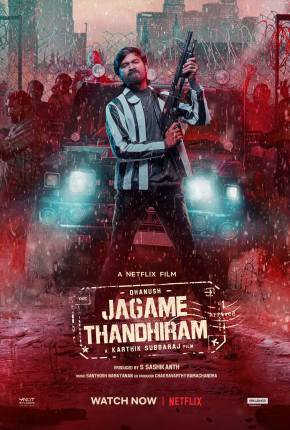 O Gângster Nômade - Jagame Thandhiram 2021 Torrent / 1Fichier / BRUPLOAD